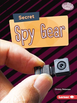 cover image of Secret Spy Gear